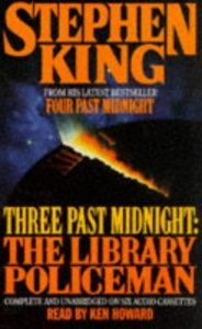 Book cover of Three Past Midnight: The Library Policeman by Stephen King Book cover of Three Past Midnight: The Library Policeman by Stephen King