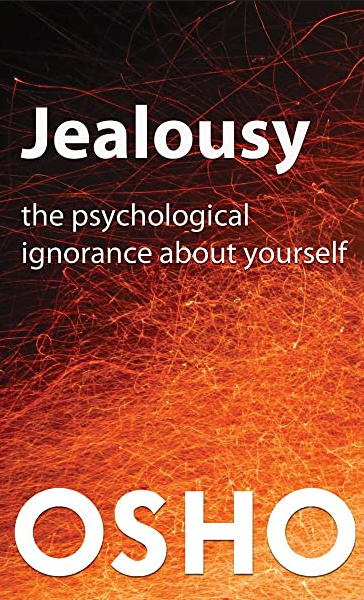 Book cover of Jealousy by Osho : Chandra Mohan Jain Book cover of Jealousy by Osho : Chandra Mohan Jain