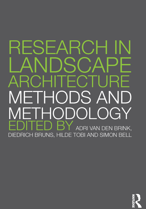 Book cover of Research in Landscape Architecture: Methods and Methodology by Simon Bell Book cover of Research in Landscape Architecture: Methods and Methodology by Simon Bell