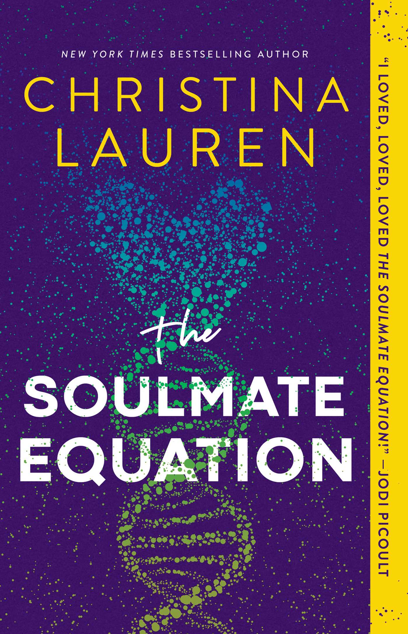 Book cover of The Soulmate Equation by Christina Lauren Book cover of The Soulmate Equation by Christina Lauren