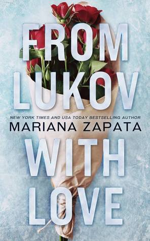 Book cover of From Lukov with Love by Mariana Zapata Book cover of From Lukov with Love by Mariana Zapata