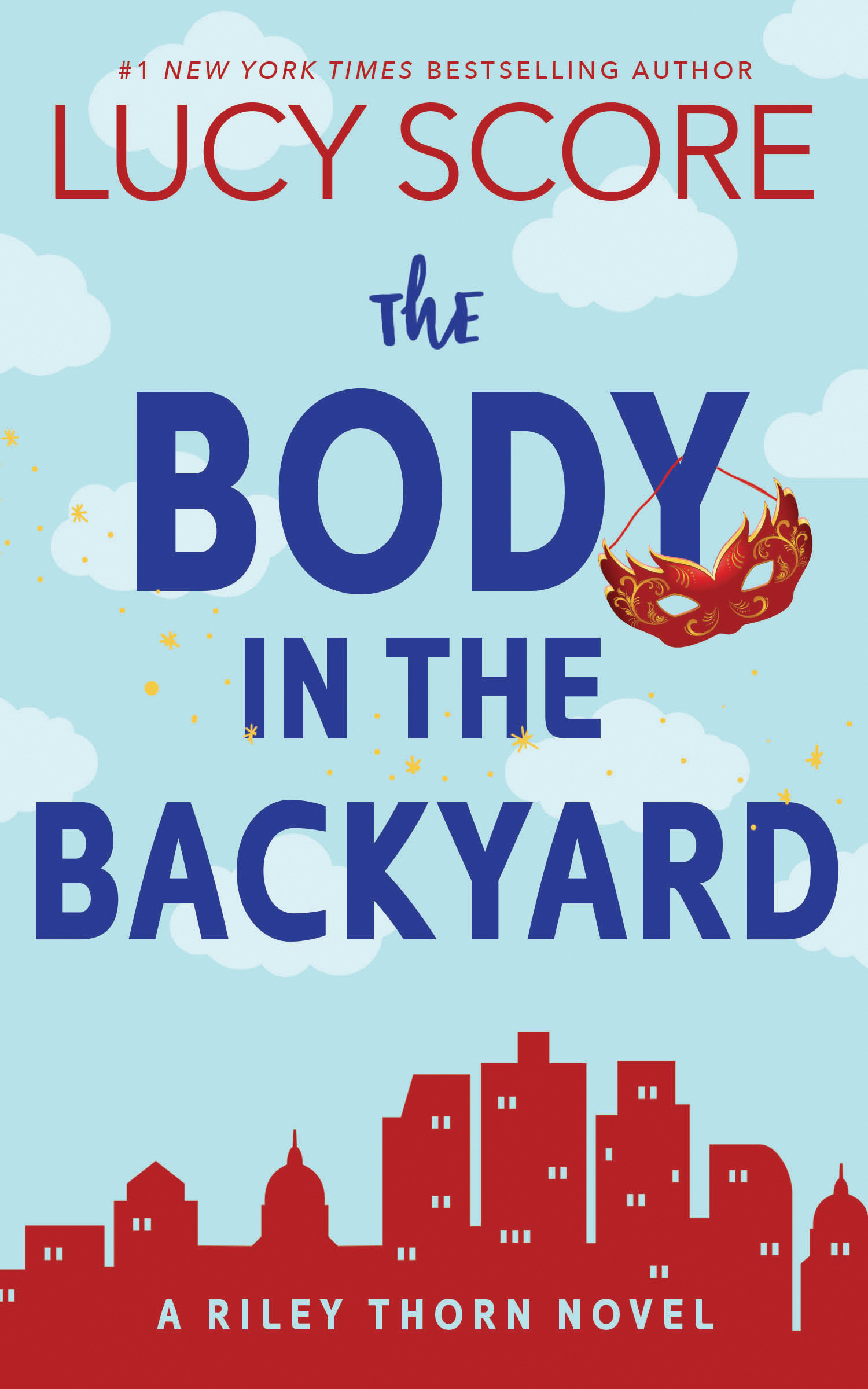 Book cover of The Body in the Backyard by Lucy Score Book cover of The Body in the Backyard by Lucy Score