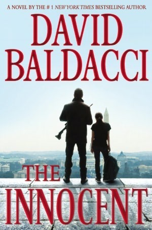 Book cover of The Innocent by David Baldacci Book cover of The Innocent by David Baldacci