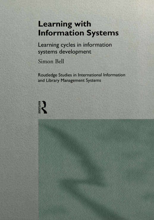 Book cover of Learning with Information Systems: Analysis and Design in Developing Countries by Simon Bell Book cover of Learning with Information Systems: Analysis and Design in Developing Countries by Simon Bell