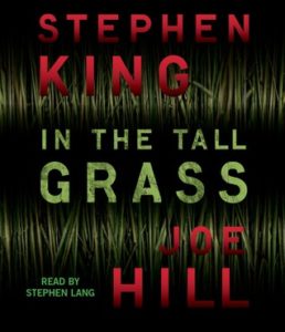 Book cover of In the Tall Grass by Stephen King Book cover of In the Tall Grass by Stephen King