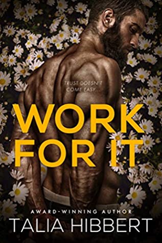 Book cover of Work for It by Talia Hibbert Book cover of Work for It by Talia Hibbert