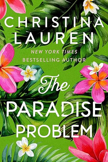 Book cover of The Paradise Problem by Christina Lauren Book cover of The Paradise Problem by Christina Lauren