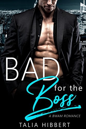 Book cover of Bad for the Boss by Talia Hibbert Book cover of Bad for the Boss by Talia Hibbert