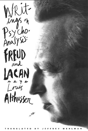 Book cover of Writings on Psychoanalysis: Freud and Lacan by Louis Althusser Book cover of Writings on Psychoanalysis: Freud and Lacan by Louis Althusser