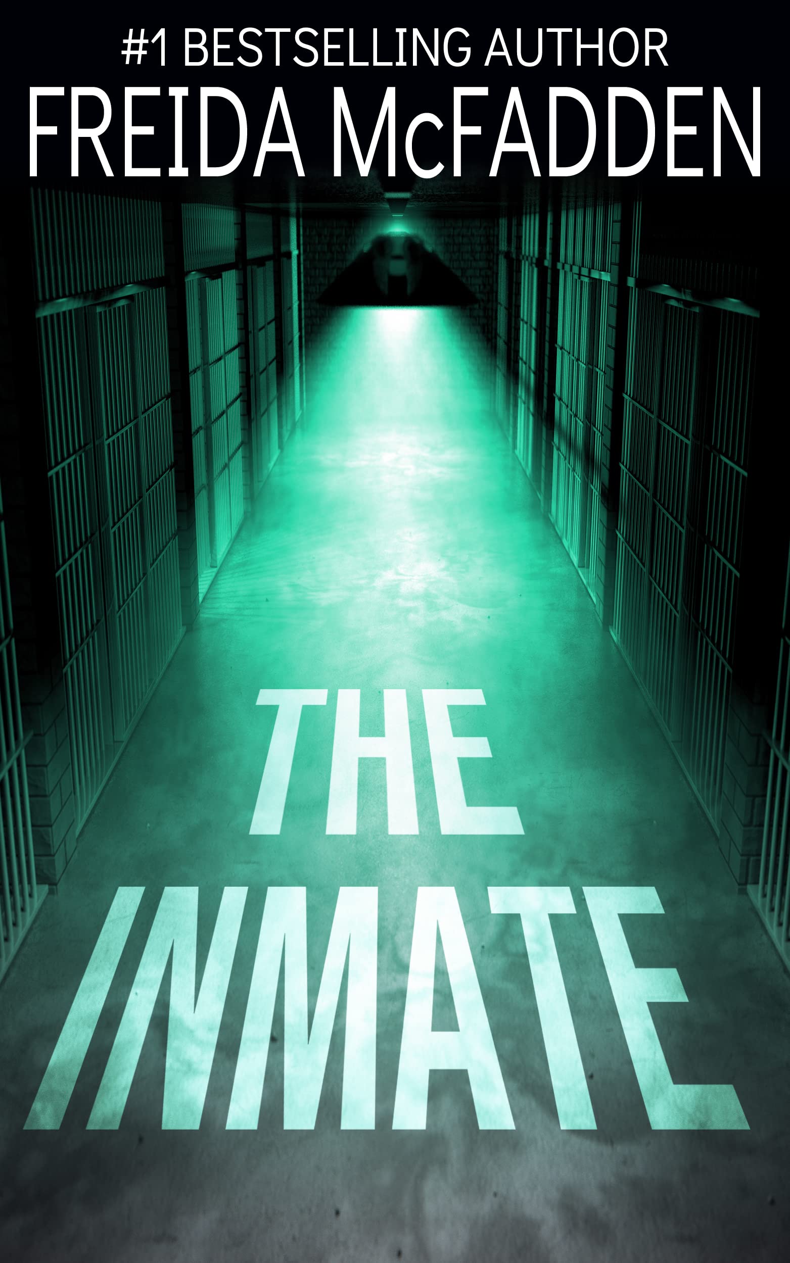 Book cover of The Inmate by Freida McFadden Book cover of The Inmate by Freida McFadden