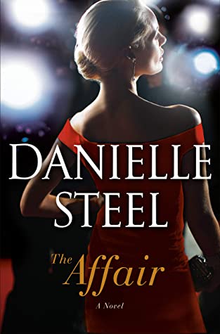 Book cover of The Affair by Danielle Steel Book cover of The Affair by Danielle Steel