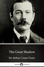 Book cover of The Great Shadow by Arthur Conan Doyle Book cover of The Great Shadow by Arthur Conan Doyle