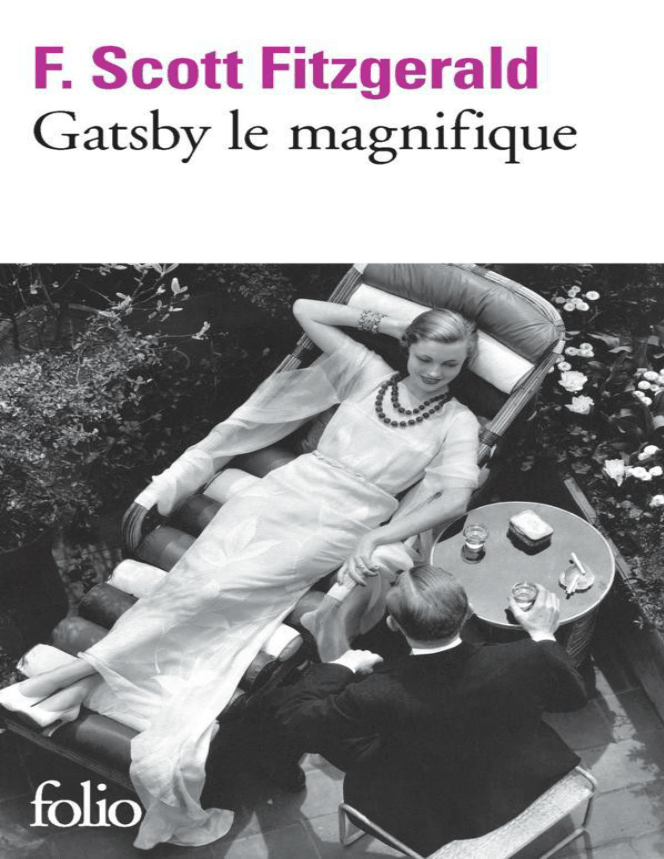 Book cover of Gatsby Le Magnifique by Francis Scott Fitzgerald Book cover of Gatsby Le Magnifique by Francis Scott Fitzgerald