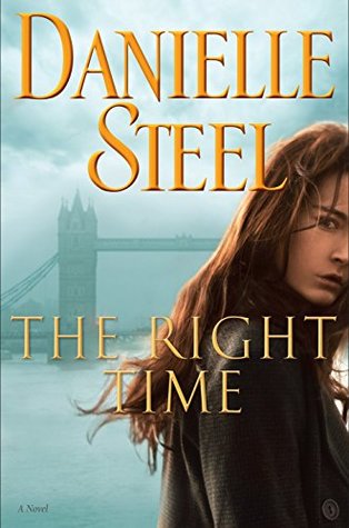 Book cover of The Right Time by Danielle Steel Book cover of The Right Time by Danielle Steel
