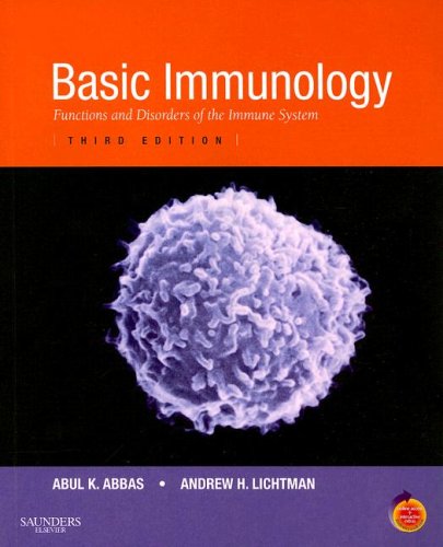 Book cover of Basic Immunology Functions and Disorders of the Immune System by Abul K. Abbas Book cover of Basic Immunology Functions and Disorders of the Immune System by Abul K. Abbas