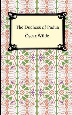 Book cover of The Duchess of Padua by Oscar Wilde Book cover of The Duchess of Padua by Oscar Wilde