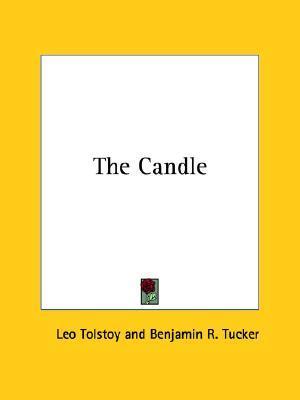 Book cover of The Candle by Leo Tolstoy Book cover of The Candle by Leo Tolstoy