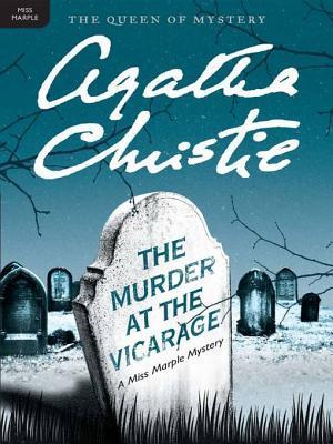 Book cover of The Murder at the Vicarage by Agatha Christie Book cover of The Murder at the Vicarage by Agatha Christie