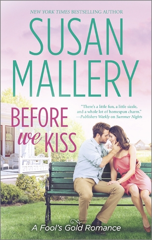 Book cover of Before We Kiss by Susan Mallery Book cover of Before We Kiss by Susan Mallery