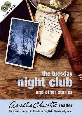Book cover of The Tuesday Night Club And Other Stories by Agatha Christie Book cover of The Tuesday Night Club And Other Stories by Agatha Christie