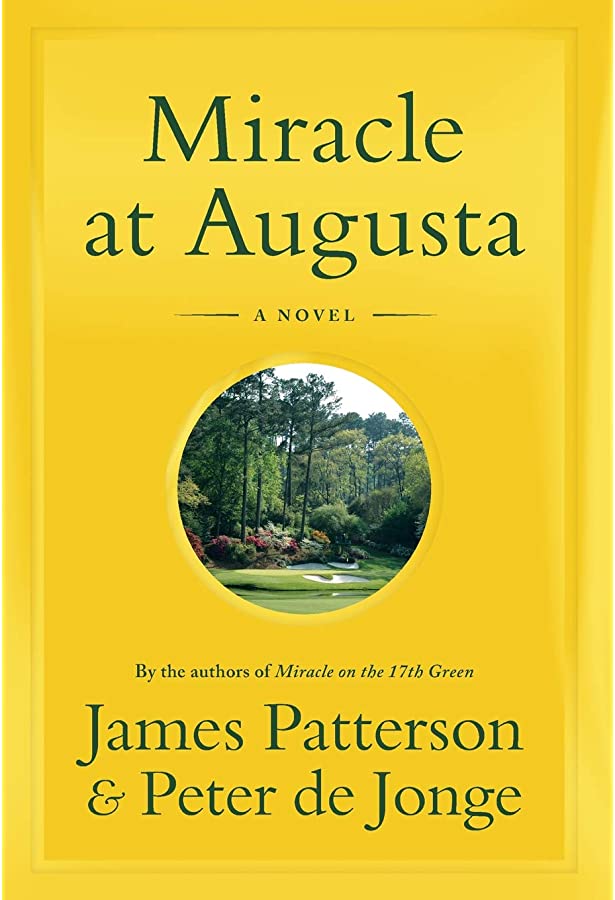 Book cover of Miracle at Augusta by James Patterson Book cover of Miracle at Augusta by James Patterson