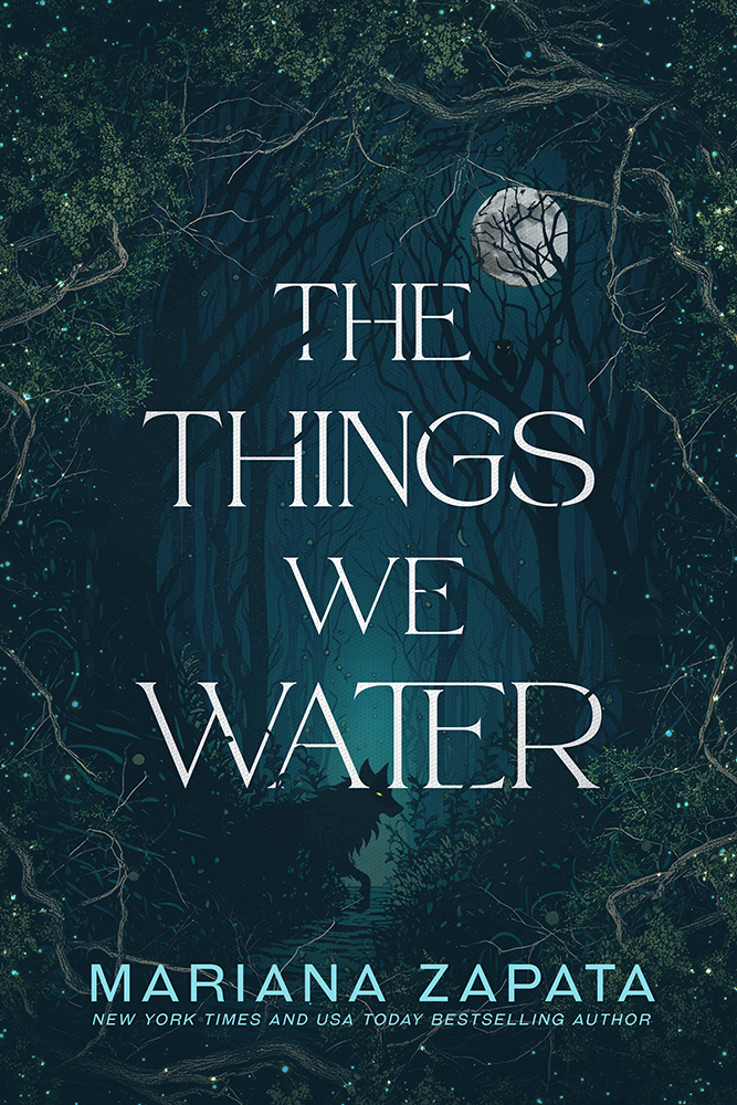 Book cover of The Things We Water by Mariana Zapata Book cover of The Things We Water by Mariana Zapata