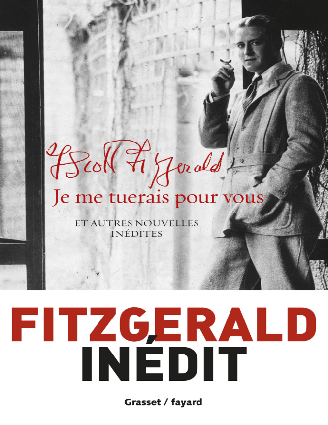 Book cover of Je me tuerais pour vous by Francis Scott Fitzgerald Book cover of Je me tuerais pour vous by Francis Scott Fitzgerald
