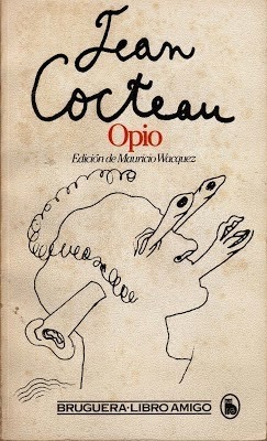 Book cover of Opio by Jean Cocteau Book cover of Opio by Jean Cocteau