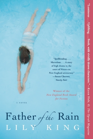 Book cover of Father of the Rain by Lily King Book cover of Father of the Rain by Lily King