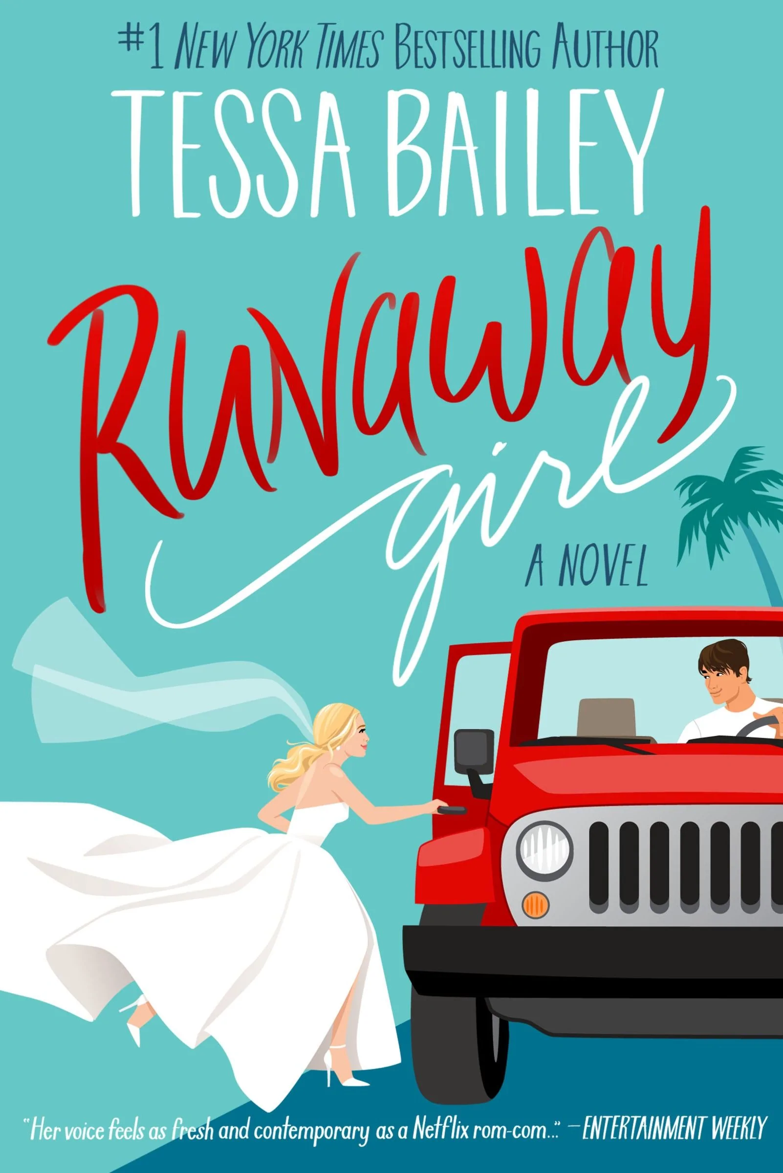 Book cover of Runaway Girl by Tessa Bailey Book cover of Runaway Girl by Tessa Bailey