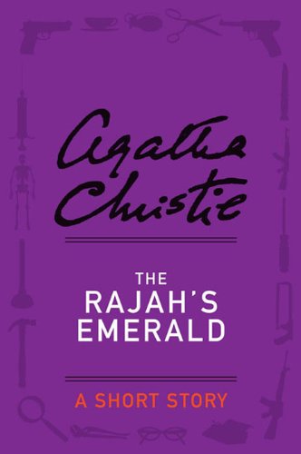 Book cover of The Rajah’s Emerald by Agatha Christie Book cover of The Rajah’s Emerald by Agatha Christie