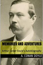 Book cover of Memories and Adventures by Arthur Conan Doyle Book cover of Memories and Adventures by Arthur Conan Doyle