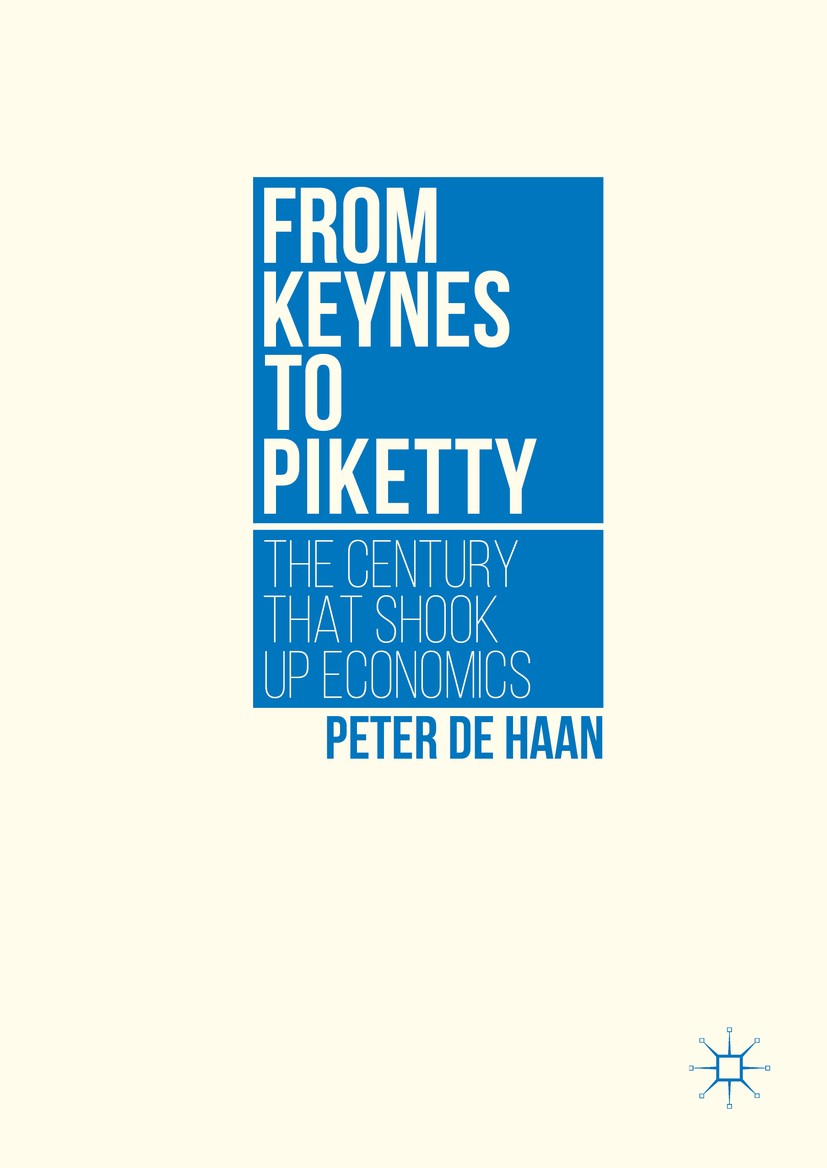 Book cover of From Keynes to Piketty The Century that Shook Up Economics by Unspecified writer Book cover of From Keynes to Piketty The Century that Shook Up Economics by Unspecified writer
