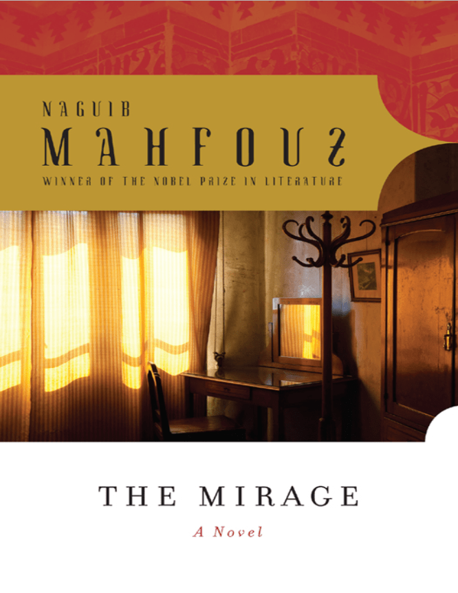 Book cover of The Mirage by Naguib Mahfouz Book cover of The Mirage by Naguib Mahfouz