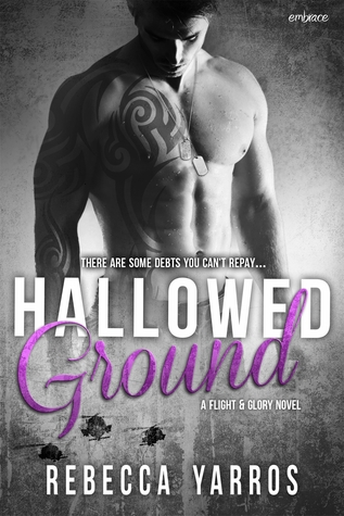Book cover of Hallowed Ground by Rebecca Yarros Book cover of Hallowed Ground by Rebecca Yarros