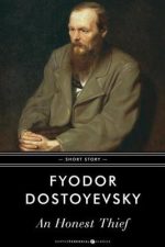 Book cover of An Honest Thief by Fyodor Dostoevsky Book cover of An Honest Thief by Fyodor Dostoevsky