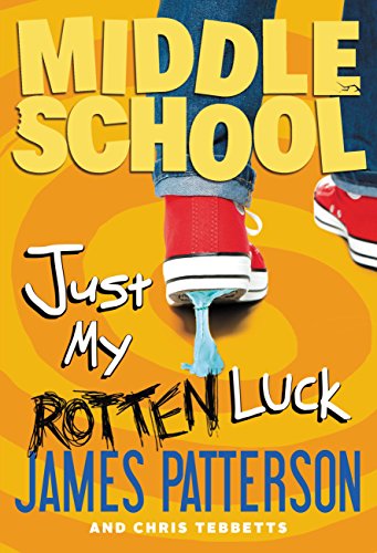 Book cover of Just My Rotten Luck by James Patterson Book cover of Just My Rotten Luck by James Patterson