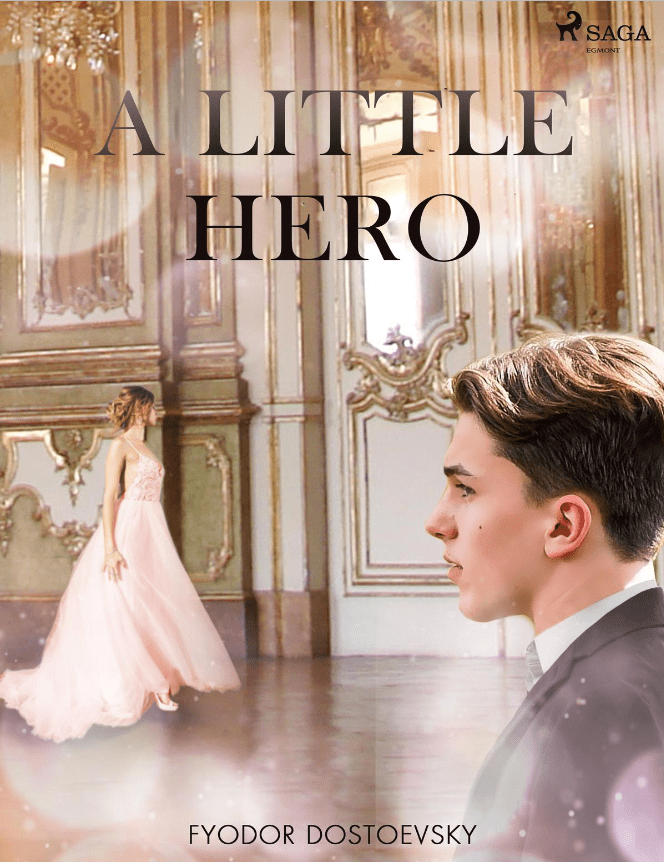 Book cover of A Little Hero by Fyodor Dostoevsky Book cover of A Little Hero by Fyodor Dostoevsky