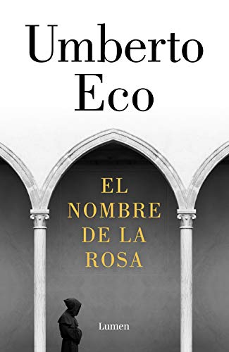 Book cover of El Nombre De La Rosa by Umberto Eco Book cover of El Nombre De La Rosa by Umberto Eco