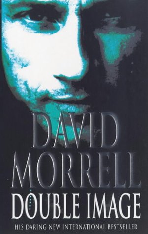 Book cover of Double Image by David Morrell Book cover of Double Image by David Morrell