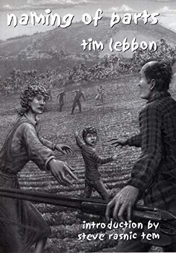 Book cover of Naming Of Parts by Tim Lebbon Book cover of Naming Of Parts by Tim Lebbon