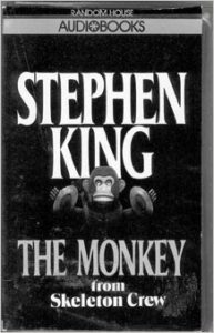 Book cover of The Monkey by Stephen King Book cover of The Monkey by Stephen King