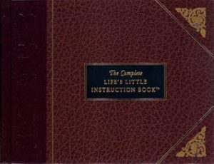 Book cover of The Complete Life’s Little Instruction Book by H Jackson Brown Book cover of The Complete Life’s Little Instruction Book by H Jackson Brown