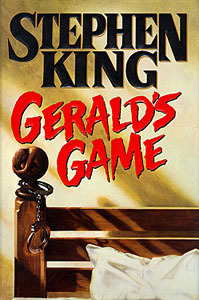 Book cover of Gerald's Game by Stephen King Book cover of Gerald's Game by Stephen King