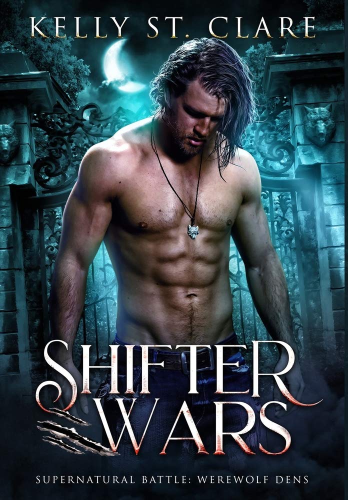 Book cover of Shifter Wars by Kelly St. Clare Book cover of Shifter Wars by Kelly St. Clare