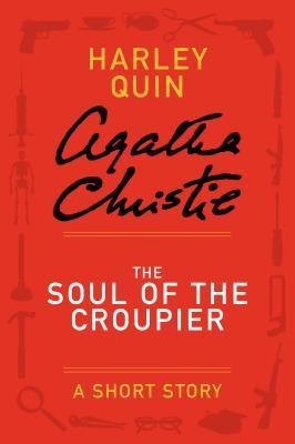 Book cover of The Soul of the Croupier by Agatha Christie Book cover of The Soul of the Croupier by Agatha Christie