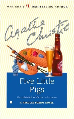 Book cover of Five Little Pigs by Agatha Christie Book cover of Five Little Pigs by Agatha Christie