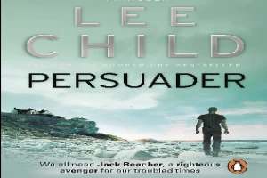 Book cover of Persuader by Lee Child Book cover of Persuader by Lee Child