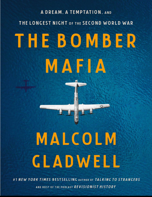 Book cover of The Bomber Mafia by Malcolm Gladwell Book cover of The Bomber Mafia by Malcolm Gladwell