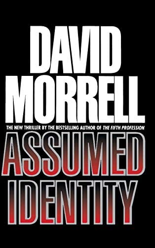 Book cover of Assumed Identity by David Morrell Book cover of Assumed Identity by David Morrell